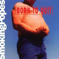 Born to Quit LP by Smoking Popes album artwork