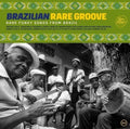 Brazilian Rare Groove 2LP by Various album artwork