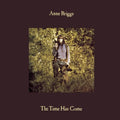 The Time Has Come LP by Anne Briggs album artwork