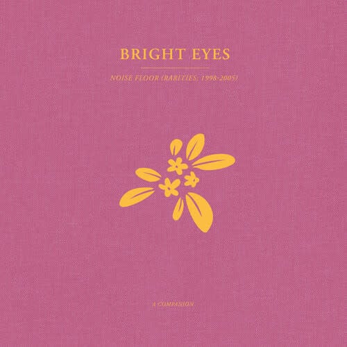 Noise Floor: Rarities '98-05: A Companion LP by Bright Eyes album artwork