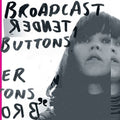 Tender Buttons LP by Broadcast album artwork