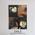Broken Dreams Club LP by Girls album artwork