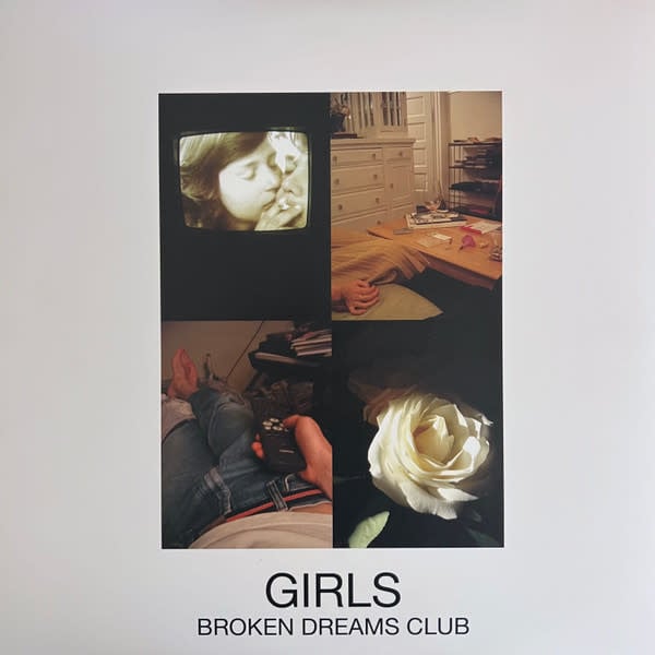 Broken Dreams Club LP by Girls album artwork