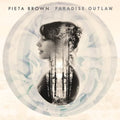 Paradise Outlaw LP by Pieta Brown album artwork