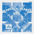Bumper To Bumper Soul LP by Kashmere Stage Band album artwork