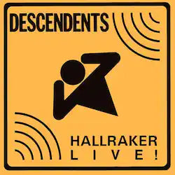 Hallraker Live LP by Descendents album artwork