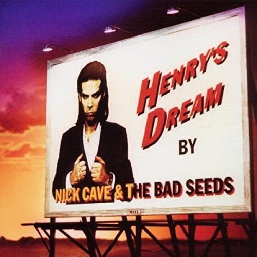 Henry's Dream LP by Nick Cave album artwork