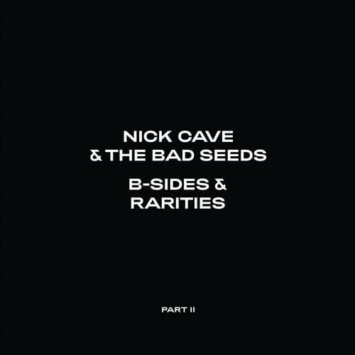 B-Sides & Rarities: Part II 2LP by Nick Cave album artwork