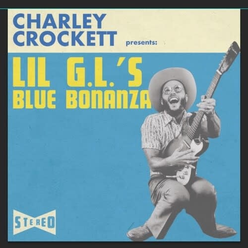 Lil G.L.'s Blue Bonanza LP by Charley Crockett album artwork