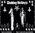 No Gods / No Managers CD by Choking Victim album artwork