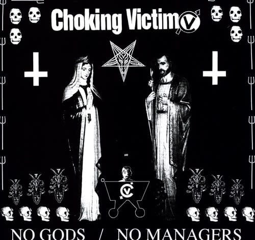 No Gods/No Managers LP by Choking Victim album artwork