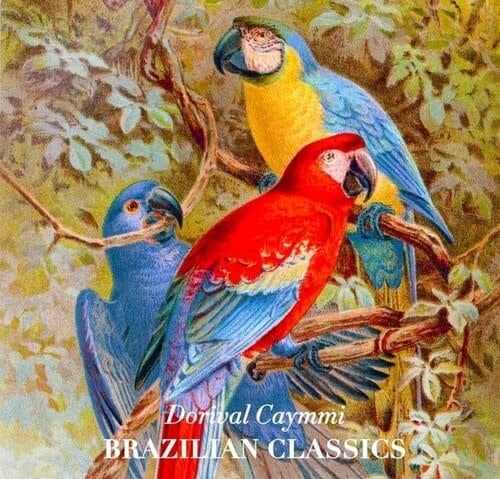 Brazilian Classics LP by Dorival Caymmi album artwork