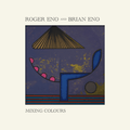 Mixing Colours by Roger Eno album artwork
