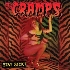 Stay Sick LP by The Cramps album artwork
