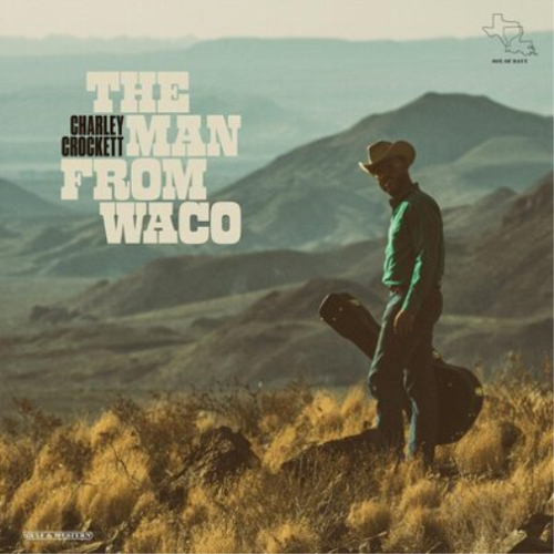 The Man from Waco LP by Charley Crockett album artwork