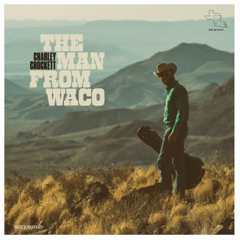 The Man from Waco LP by Charley Crockett album artwork