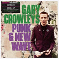 Gary Crowley's Punk & New Wave Vol. 2 2LP by Various album artwork