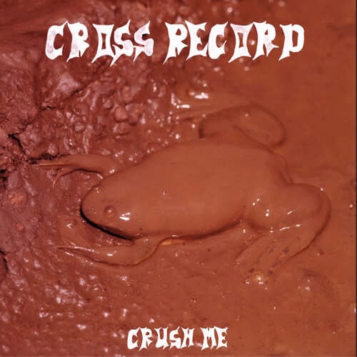 Crush Me LP by Cross Record album artwork