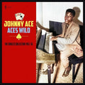 Aces Wild: The Greatest Singles 1952-56 LP by Johnny Ace album artwork