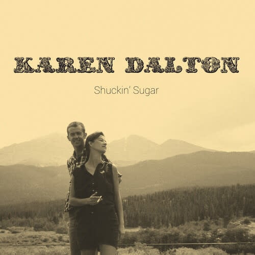Shuckin' Sugar LP by Karen Dalton album artwork