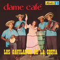 Dame Café LP by Gavilanes De La Costa album artwork