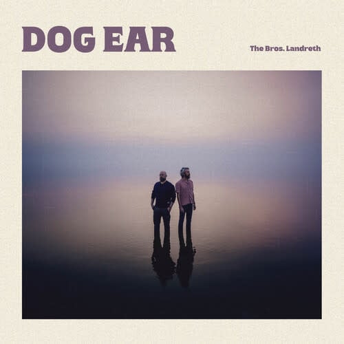Dog Ear LP by The Bros. Landreth album artwork