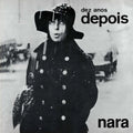 Dez Anos Depois 2LP by Nara Leao album artwork