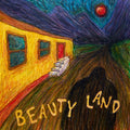 Beauty Land LP by Greg Mendez album artwork