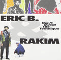 Don't Sweat the Technique LP by Eric B & Rakim album artwork