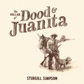 The Ballad of Dood & Juanita LP by Sturgill Simpson album artwork