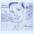 Dreamin' (gray days vinyl) LP by Chuck Senrick album artwork
