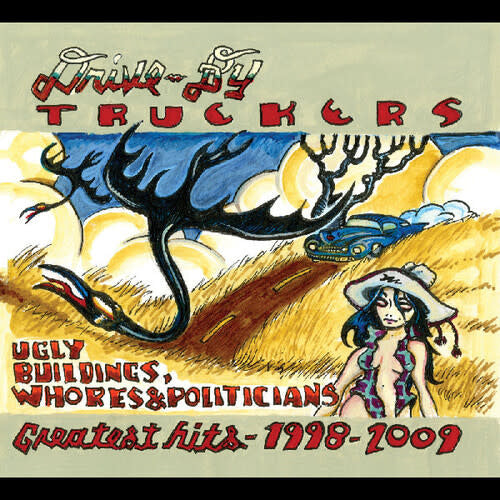 Ugly Buildings, Whores, and Politicians: Greatest Hits 1998-2009 2LP by Drive By Truckers album artwork