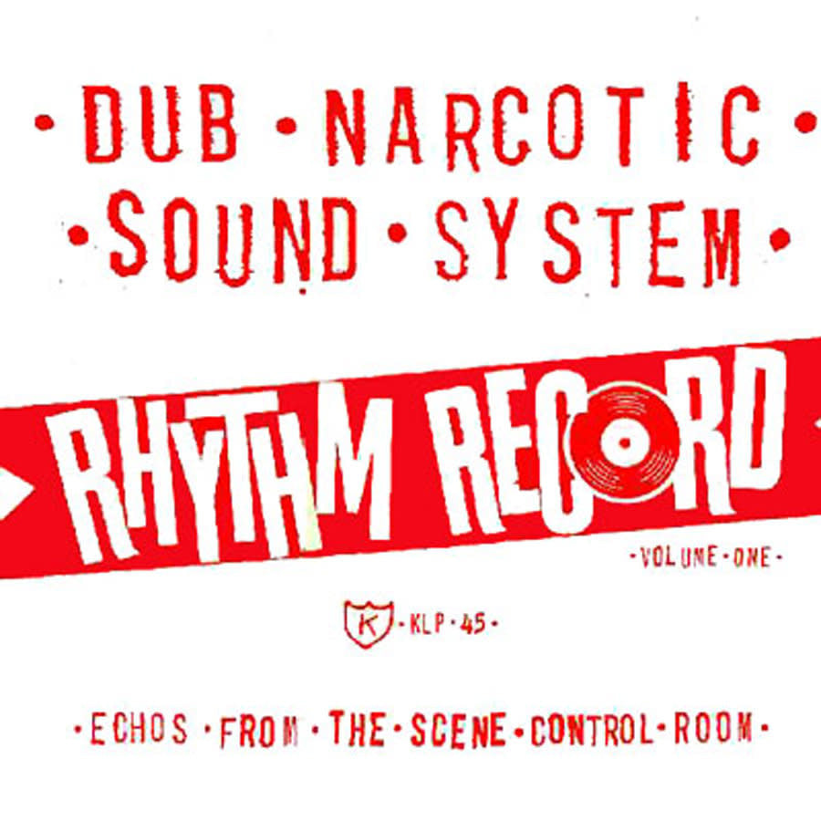 Rhythm Record Vol. One LP by Dub Narcotic Sound System album artwork