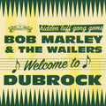 Welcome to Dubrock LP by Bob Marley album artwork
