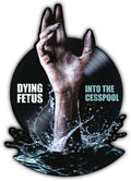 Into the Cesspool 12" by Dying Fetus album artwork
