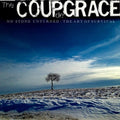 No Stone Unturned / The Art of Survival LP by The Coup de Grace album artwork