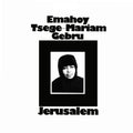 Jerusalem LP by Emahoy Tsege Mariam Gebru album artwork