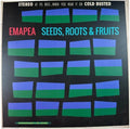 Seeds, Roots & Fruits LP by Emapea album artwork