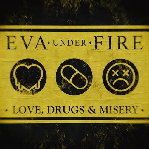 Love, Drugs, & Misery LP by Eva Under Fire album artwork