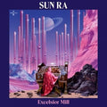 Excelsior Mill LP by Sun Ra album artwork