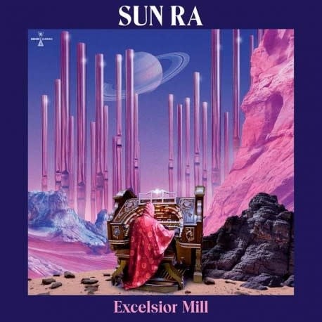 Excelsior Mill LP by Sun Ra album artwork