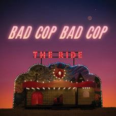 The Ride LP by Bad Cop Bad Cop album artwork