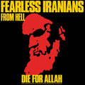 Die for Allah LP by Fearless Iranians from Hell album artwork