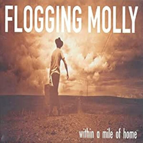 Mile Of Home LP by Flogging Molly / Within album artwork