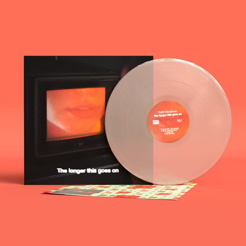The Longer This Goes On LP by Forth Wanderers album artwork