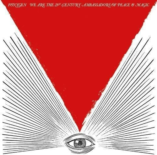 We are the 21st Century Ambassadors of Peace & Magic LP by Foxygen album artwork