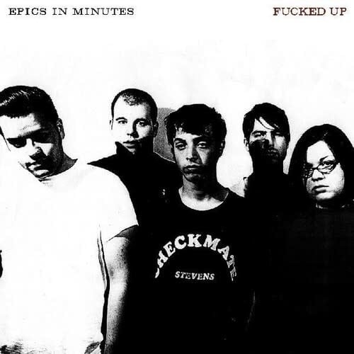 Epics in Minutes LP by Fucked Up album artwork
