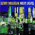 Night Lights LP by Gerry Mulligan album artwork