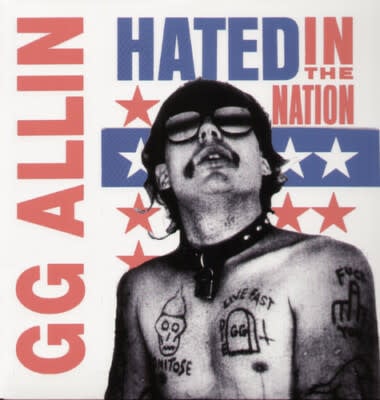 Hated in the Nation LP by GG Allin album artwork