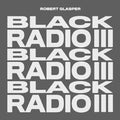Black Radio III 2LP by Robert Glasper album artwork